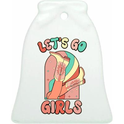 Cute Retro Lets Go Cowgirl Bachelorette Bridesmaids Party Ceramic Bell Ornament