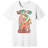 Cute Retro Lets Go Cowgirl Bachelorette Bridesmaids Party Premium T-Shirt