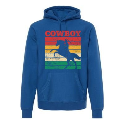 Cow Roping Lasso Riding Horse Lover Cute Gift Premium Hoodie