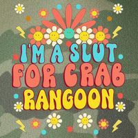 Crab Rangoon Meme Im A Slut For Crab Rangoon Legacy Tie Dye Trucker Hat