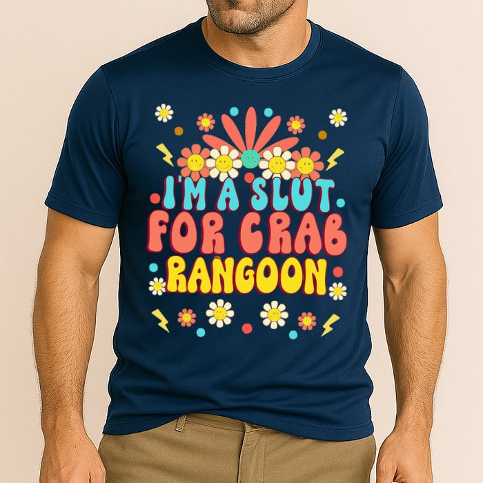 Crab Rangoon Meme Im A Slut For Crab Rangoon Performance Shirt