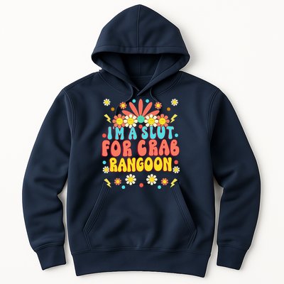 Crab Rangoon Meme Im A Slut For Crab Rangoon Hoodie