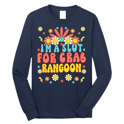 Crab Rangoon Meme Im A Slut For Crab Rangoon Long Sleeve Shirt