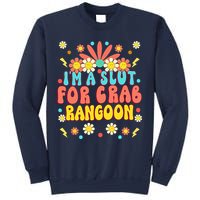 Crab Rangoon Meme Im A Slut For Crab Rangoon Sweatshirt
