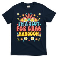 Crab Rangoon Meme Im A Slut For Crab Rangoon T-Shirt