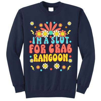 Crab Rangoon Meme Im A Slut For Crab Rangoon Tall Sweatshirt