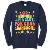 Crab Rangoon Meme Im A Slut For Crab Rangoon Tall Sweatshirt