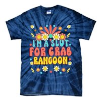 Crab Rangoon Meme Im A Slut For Crab Rangoon Tie-Dye T-Shirt