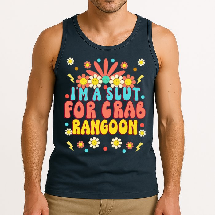 Crab Rangoon Meme Im A Slut For Crab Rangoon Tank Top