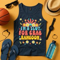 Crab Rangoon Meme Im A Slut For Crab Rangoon Tank Top