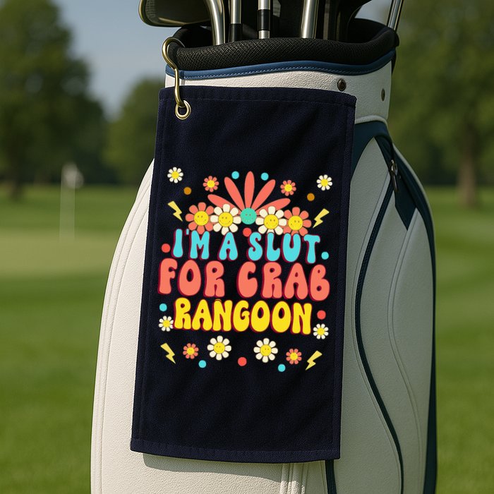 Crab Rangoon Meme Im A Slut For Crab Rangoon Golf Towel
