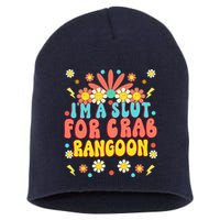 Crab Rangoon Meme Im A Slut For Crab Rangoon Short Acrylic Beanie