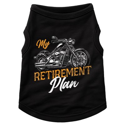Classic Retired Motorcycle Biker My Retirement Plan Grandpa Doggie Tank