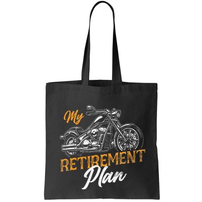 Classic Retired Motorcycle Biker My Retirement Plan Grandpa Bag