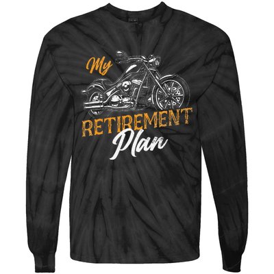 Classic Retired Motorcycle Biker My Retirement Plan Grandpa Tie-Dye Long Sleeve Shirt