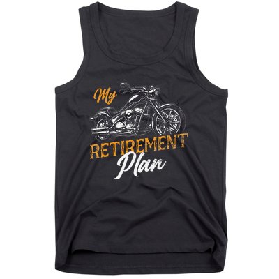 Classic Retired Motorcycle Biker My Retirement Plan Grandpa Tank Top