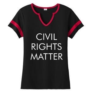 Civil Rights Matter Ladies Halftime Notch Neck Tee