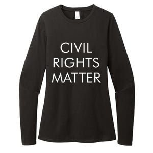 Civil Rights Matter Womens CVC Long Sleeve Shirt