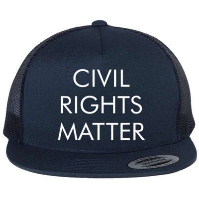 Civil Rights Matter Flat Bill Trucker Hat