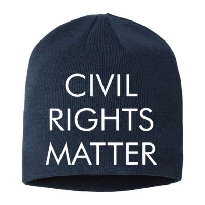 Civil Rights Matter Sustainable Beanie