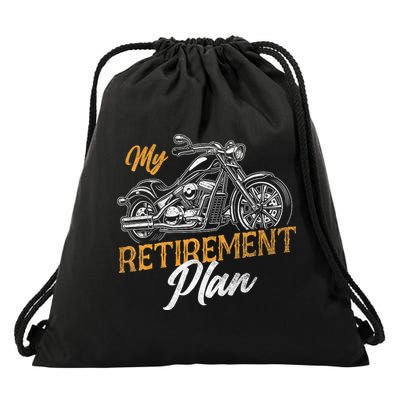 Classic Retired Motorcycle Biker My Retirement Plan Grandpa Drawstring Bag