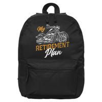 Classic Retired Motorcycle Biker My Retirement Plan Grandpa 16 in Basic Backpack