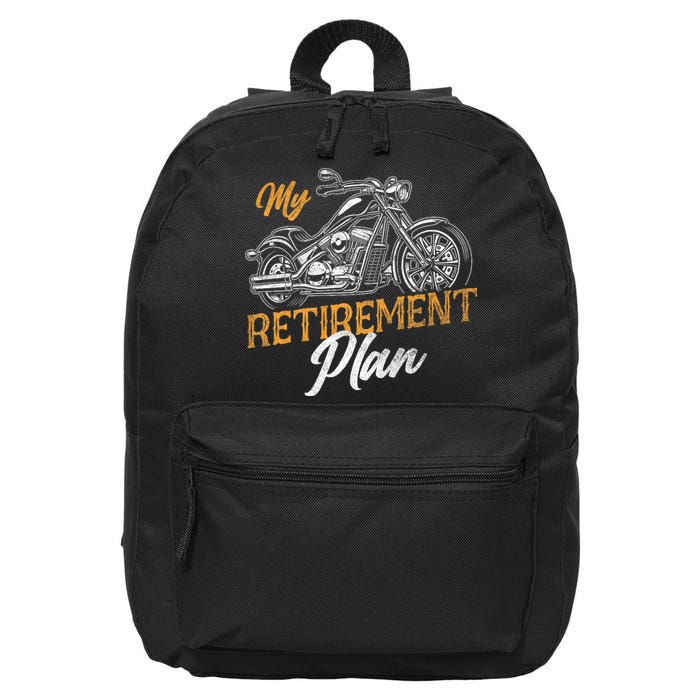 Classic Retired Motorcycle Biker My Retirement Plan Grandpa 16 in Basic Backpack