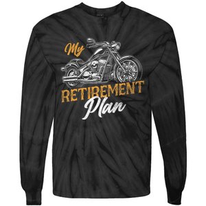 Classic Retired Motorcycle Biker My Retirement Plan Grandpa Tie-Dye Long Sleeve Shirt