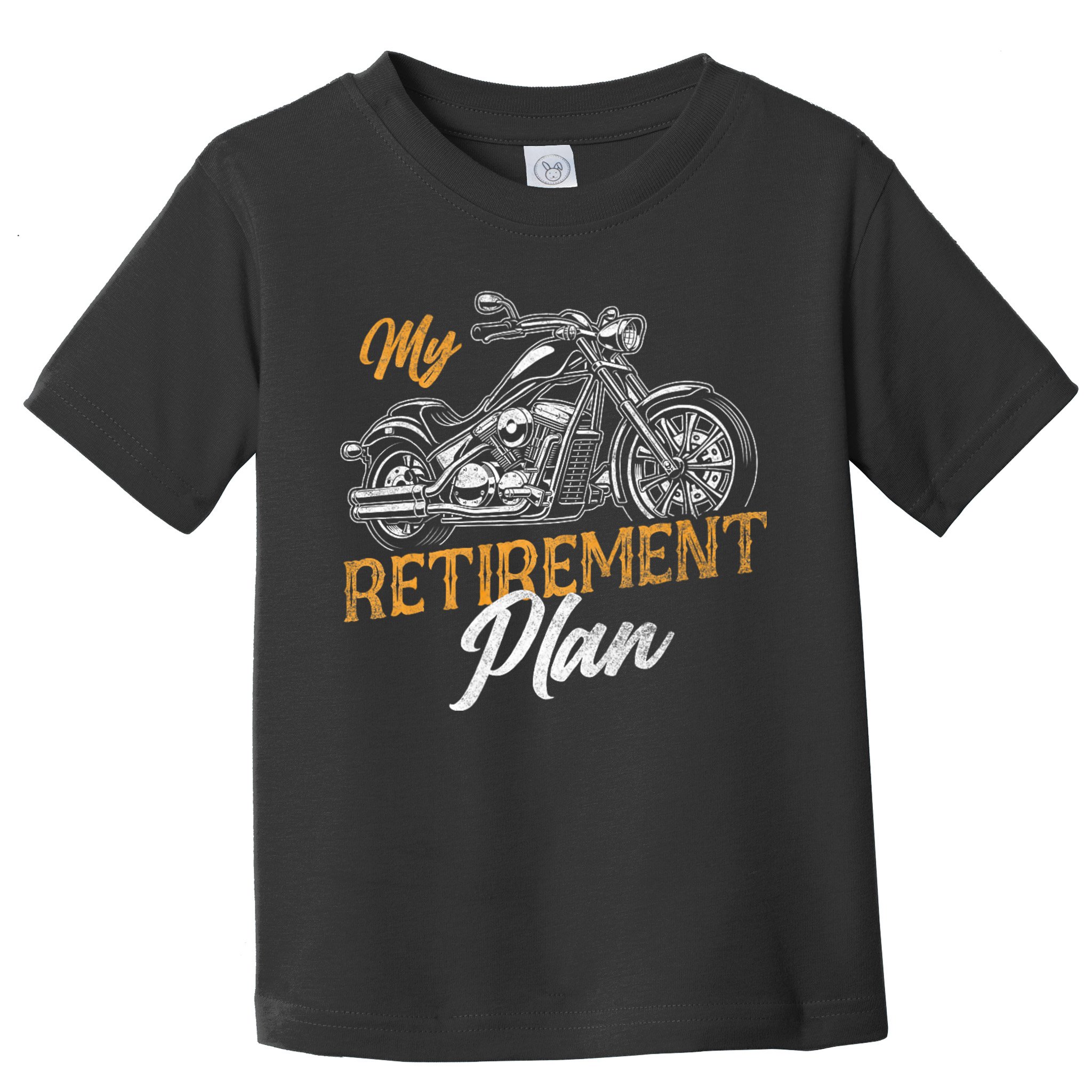 Classic Retired Motorcycle Biker My Retirement Plan Grandpa Toddler T-Shirt