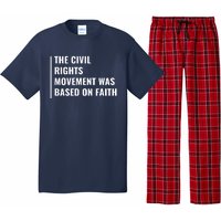 Civil Rights Movement Was Based On Faith Pajama Set