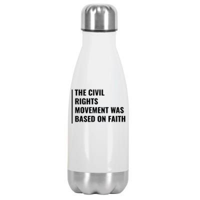 Civil Rights Movement Was Based On Faith Stainless Steel Insulated Water Bottle