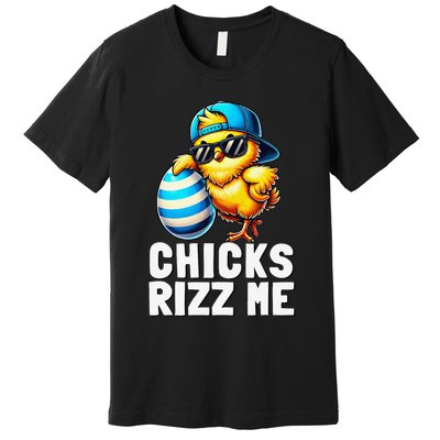 Chicks Rizz Me Meme Funny Easter Egg Rizz Up Bruh Premium T-Shirt