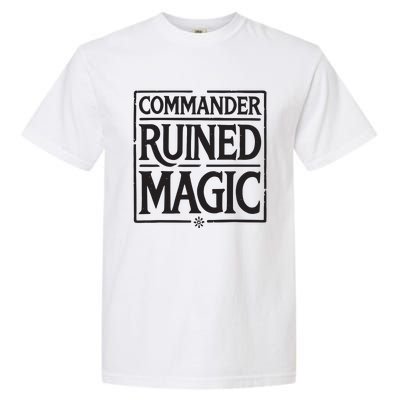 Commander Ruined Magic Garment-Dyed Heavyweight T-Shirt