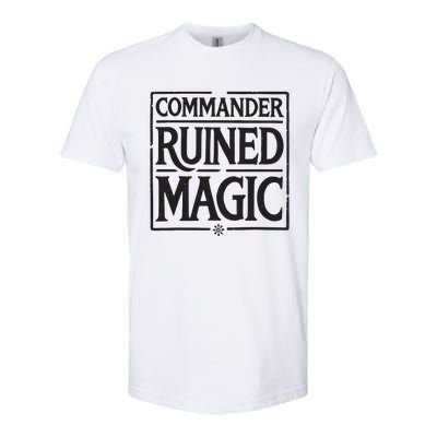 Commander Ruined Magic Softstyle CVC T-Shirt