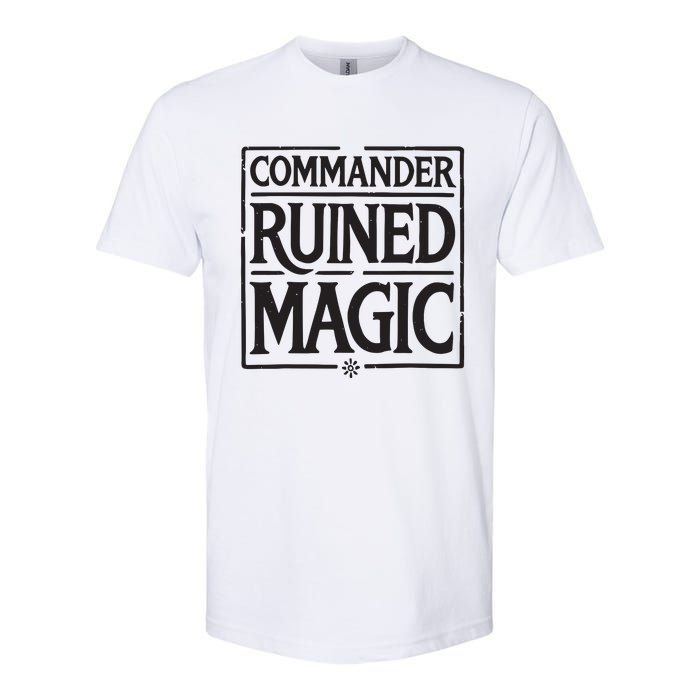 Commander Ruined Magic Softstyle CVC T-Shirt