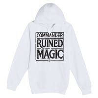 Commander Ruined Magic Premium Pullover Hoodie