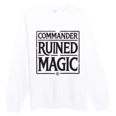 Commander Ruined Magic Premium Crewneck Sweatshirt