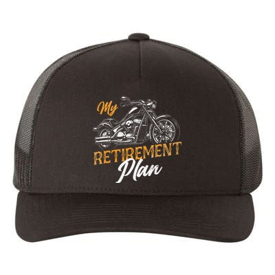 Classic Retired Motorcycle Biker My Retirement Plan Grandpa Yupoong Adult 5-Panel Trucker Hat