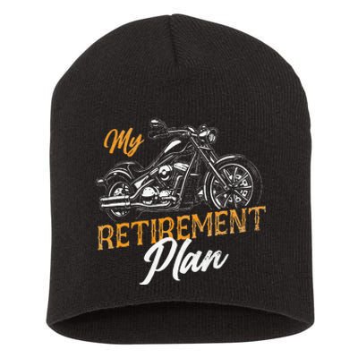 Classic Retired Motorcycle Biker My Retirement Plan Grandpa Short Acrylic Beanie