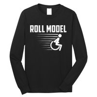 Cool Roll Model Funny Handicapped Person Wheelchair Long Sleeve Shirt