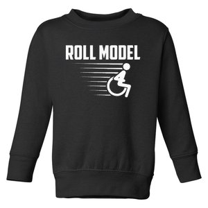 Cool Roll Model Funny Handicapped Person Wheelchair Toddler Sweatshirt