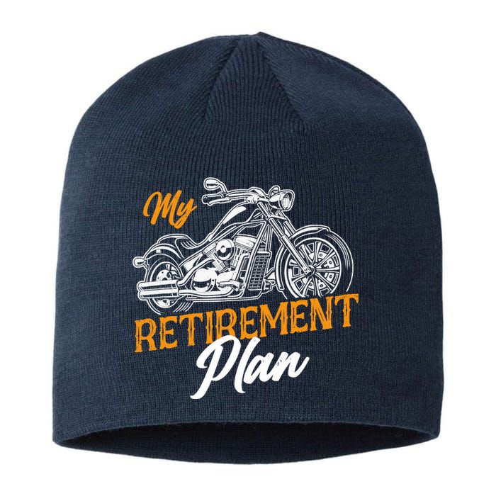 Classic Retired Motorcycle Biker My Retirement Plan Grandpa Sustainable Beanie