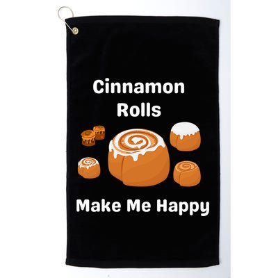 Cinnamon Rolls Make Me Happy Dessert Breakfast Brunch Gift Golf Towel