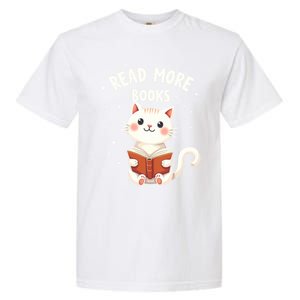 Cute Read More Books Cat Reading Book Librarian Cool Gift Garment-Dyed Heavyweight T-Shirt