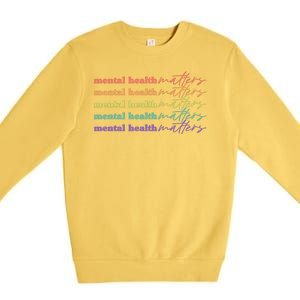 Colorful Retro Mental Health Matters Premium Crewneck Sweatshirt