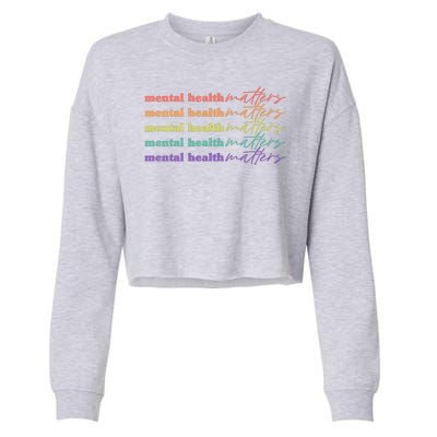 Colorful Retro Mental Health Matters Cropped Pullover Crew