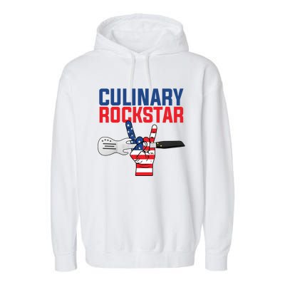 Culinary Rockstar Merica Flag Funny Chef Cook Culinary Lover Gift Garment-Dyed Fleece Hoodie