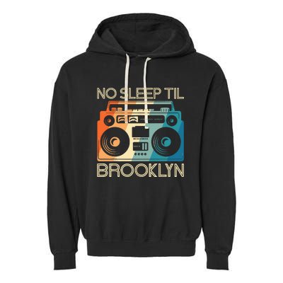 Cool Retro No Sleep Til Brooklyn Old School Portable Stereo Garment-Dyed Fleece Hoodie