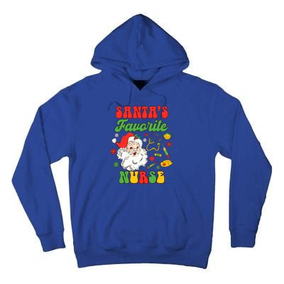 Christmas Rn Nurse Xmas Vibes Nursing SantaS Favorite Nurse Gift Tall Hoodie