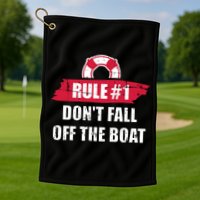 Cruise Rule Number 1 Cool Gift Golf Towel